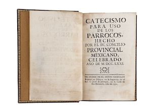 IV Concilio Provincial Mexicano. Cathecism for Use of Parroquial Use… The Year of MDCCLXXI. México, 1772. Engraving.