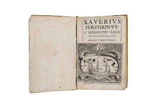 Bardi, Hieronymo (Jeronimo Bardi). Xaverius Peregrinus. Roma: Lypsi Ignatij de Lazeris, 1659. Portada con grabado. Una lámina.