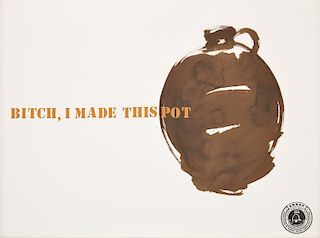 Theaster Gates "Bitch, I Made This Pot" Lithograph Poster