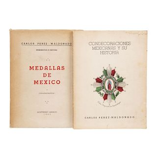 LIBROS DE CONDECORACIONES Y MEDALLAS MEXICANAS. a) Condecoraciones Mexicanas y su Historia. b) Medallas de México. Pzs: 2.