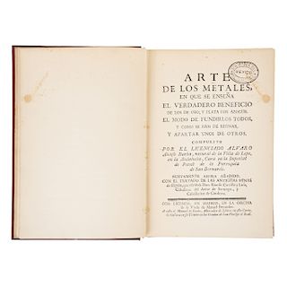 Barba, Álvaro Alonso. Arte de los Metales, en que se Enseña el Verdadero Beneficio de los de Oro, y Plata por Azogue. México: 1925.