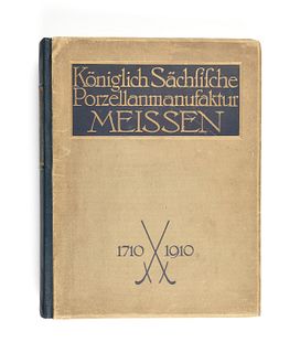 A FOLIO SIZE BOOK OF MEISSEN, "KÖNIGLICH SÄCHSISCHE PORZELLANMANUFAKTUR," GERMANY, 1911,