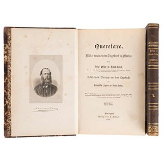 Salm Salm, Felix Prinz zu. Queretaro. Blätter aus Meinem Tagebuch in Mexico. Stuttgart, 1868. Volumes I-II. 5 sheets and plan. Pieces: 2.