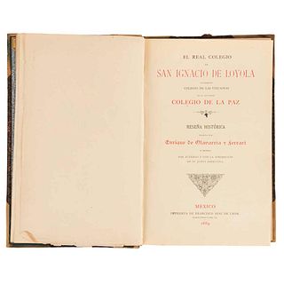 Olavarría y Ferrari, Enrique de. El Real Colegio de San Ignacio de Loyola... México, 1889. Dedicated and signed by the author. 10 sheets.