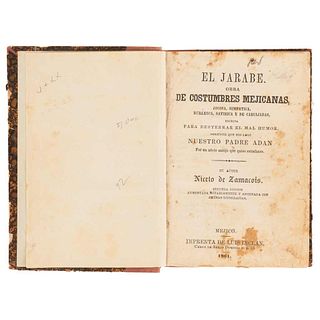 Zamacois, Niceto de. El Jarabe obra de Costumbres Mejicanas, Jocosa, Simpática... Méjico, 1861. Second edition. 3 sheets.