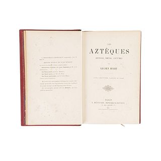 Biart, Lucien. Les Aztèques Histoire, Moeurs, Coutumes. Paris, 1885. Colored sheet and 3 folded plans.
