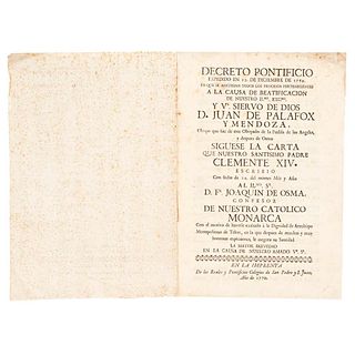 Decreto Pontificio que Aprueba el Proceso de Beatificación a Juan de Palafox y Mendoza por el Obispado de Puebla... México, 1770.