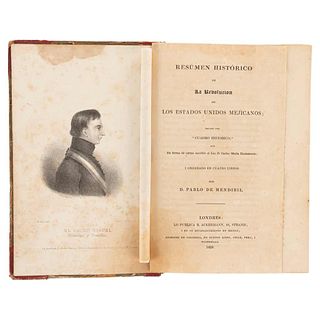 Mendibil, Pablo de. Resumen Histórico de la Revolución de los Estados Unidos Mejicanos. Londres, 1828. 5 sheets.