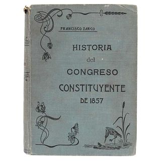 Zarco, Francisco. Historia del Congreso Constituyente de 1857. México: Printing Press I. Escalante, 1916.