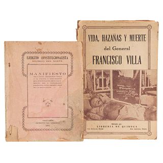 Villa, Francisco / Quiroga, José (Editor). Desconocimiento de Venustiano Carranza / Vida del General Francisco Villa. Pieces: 2.