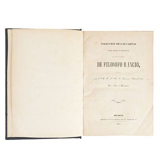Alvarado, Francisco. Cartas del Filósofo Rancio. México: Imprenta de la Voz de la Religión, 1851. 4o. marquilla.