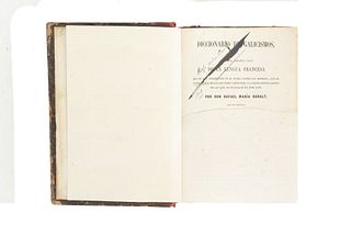 Baralt, Rafael María. Diccionario de Galicismos o Sea de las Voces, Locuciones y Frases de la Lengua Francesa... Madrid, 1855.
