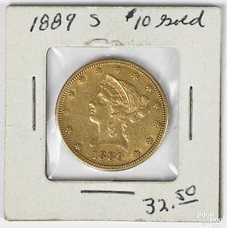 Ten dollar gold coin, 1889 S, XF.