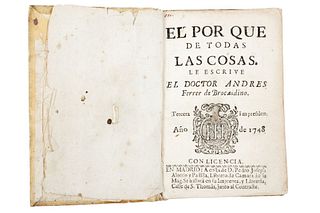 Ferrer de Brocaldino, Andrés. El Por Que de Todas las Cosas. Madrid: A costa de Pedro Jofeph Alonso y Padilla, 1748.