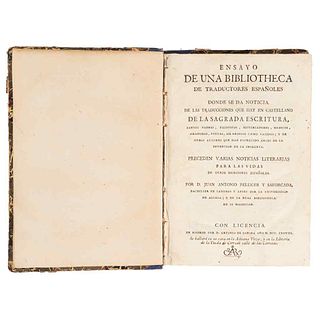 Pellicer y Saforcada, Juan Antonio. Essay from a Library of Spanish Translators. Madrid: By D. Antonio de Sancha, 1778.
