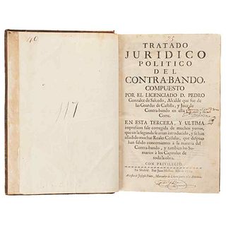 González de Salcedo, Pedro. Tratado Jurídico Político del Contra-Bando. Madrid: Por Juan Muñoz, 1729.