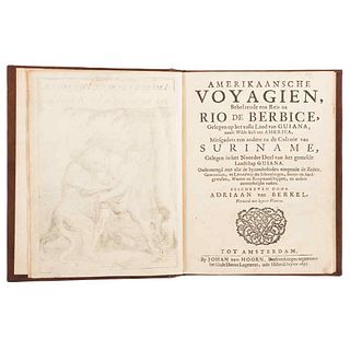 Berkel, Adrian van. Amerikaansche Voyagien Behelzende een Reis na Rio de Berbice, Gelen op het Vaste Land van Guiana, Amsterdam, 1695.