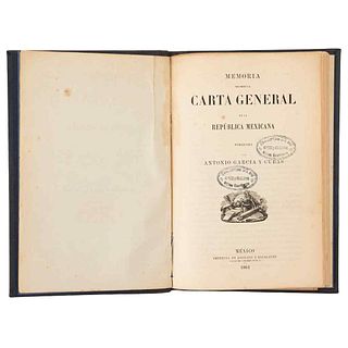 García Cubas, Antonio. Memoria para Servir a la Carta General de la República Mexicana. México: 1861. One plaque, one plan, folded.