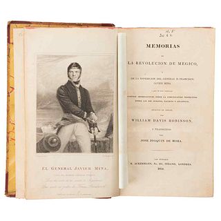 Robinson, William Davis. Memorias de la Revolución de Mégico, y de la Espedición del General D. Francisco Javier Mina. Londres: 1824.