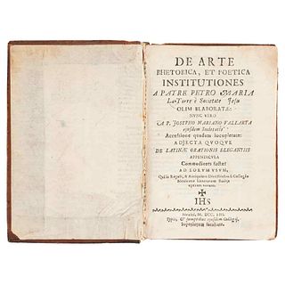 Vallarta, Mariano. De Arte Rhetorica, et Poetica Institutiones Patre Petro Maria. Mexici: Typis & fumptibus, 1753.