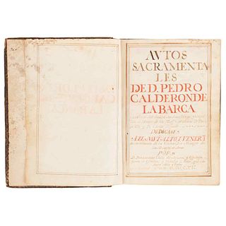 Coello y Espinosa, Bernardino. Autos Sacramentales de D. Pedro Calderón de la Barca. Cavallero del Orden de Sanctiago. Manuscript. 1715