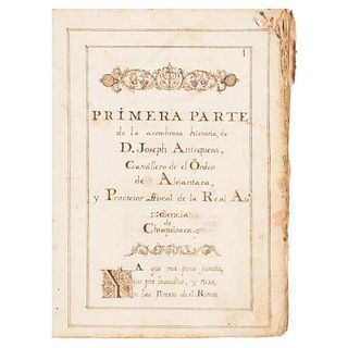 Cruz y Canal, Atanasio. La Asombrosa Historia de D. Joseph Antequera, Cavallero de el Orden de Alcántara. Manuscript, ca. 1789.