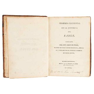 Frías, Simón de. Tratado Elemental de la Destreza del Sable. México: Printing Press Arizpe, 1809. 13 plaques.