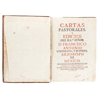 Lorenzana y Buitrón, Francisco Antonio. Cartas Pastorales y Edictos del Illmo. Señor Arzobispo de México. México: 1770.