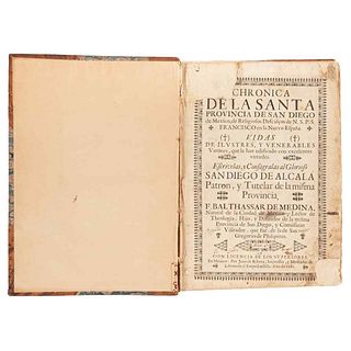 Medina, Balthassar de. Chronica de la Santa Provincia de San Diego de México. México: 1682. Vidas de Ilustres y venerables Varones.