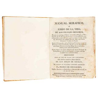 Oronsoro, Pedro de. Manual Seráfico o Libro de la Vida de los Frailes Menores. México: En la Imprenta Nueva Madrileña, 1779.