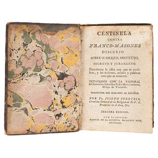 Torrubia, Joseph. Centinela Contra Franc - Masones. Discurso sobre su Origen, Instituto, secreto y Juramento. Madrid: 1793.