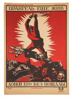 AN AGITPROP POSTER BY DMITRY MOOR [DMITRY ORLOV] (RUSSIAN 1883-1946), WRANGEL IS STILL ALIVE, FINISH HIM WITHOUT MERCY, 1920, PRINTED CIRCA 1950S-1960