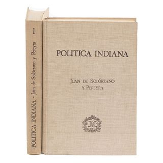 Solórzano Pereyra, Juan de. Política Indiana. México: Secretaria de Programación y Presupuesto, 1979. Edición facsimilar. Pzs: 2.