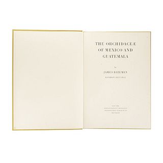 Bateman, James. The Orchidaceæ of Mexico & Guatemala. New York / Amsterdam, 1974. Facsimile. Edition of 1,000 copies.