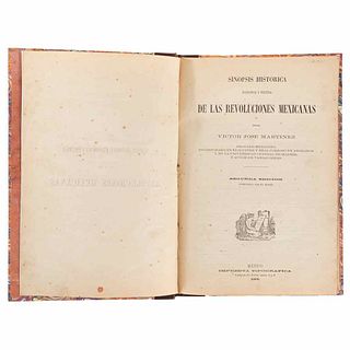 Martínez, Víctor José. Sinopsis Histórica, Filosófica y Política de las Revoluciones Mexicanas. México, 1884. Second edition.