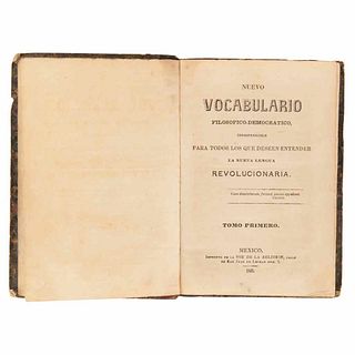 Thiulen, Lorenzo Ignacio. Nuevo Vocabulario Filosófico - Democrático... México, 1853.