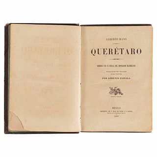 Hans, Alberto. Memorias de un Oficial del Emperador Maximiliano. México: Imprenta de F. Díaz de León y S. White, 1869.