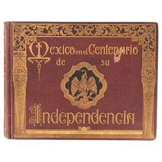 Espino Barros, Eugenio (Prólogo). México en el Centenario de su Independencia, Graphic Album. México, 1910.