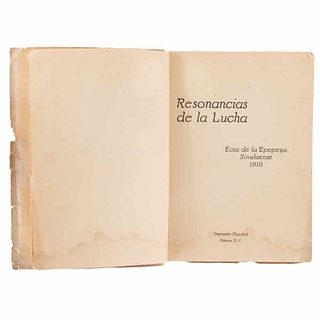 Several authors.  Resonancias de la Lucha. Ecos de la Epopeya Sinaloense 1910. México, 1931. 2 láminas. Signed and dedicated.