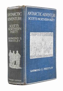 [TRAVEL & EXPLORATION]. PRIESTLEY, Raymond E., Sir (1886-1974). Antarctic Adventure. Scott's Northern Party. London: Fisher Unwin, 1914. FIRST EDITION
