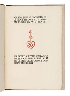 YEATS, William Butler (1865-1939). Cathleen ni Hoolihan. London: Printed at the Caradoc Press for A. H. Bullen, 1902. FIRST EDITION.