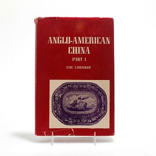 BOOK, ANGLO AMERICAN CHINA PART 1 & 2 BY SAM LAIDACKER