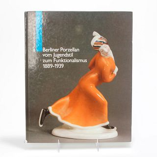 BOOK, BERLINER PORZELLAN VOM JUGENDSTIL 1889-1939