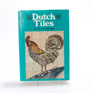 BOOK, DUTCH TILES BY C.H. DE JONGE