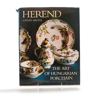 BOOK, HEREND THE ART OF HUNGARIAN PORCELAIN