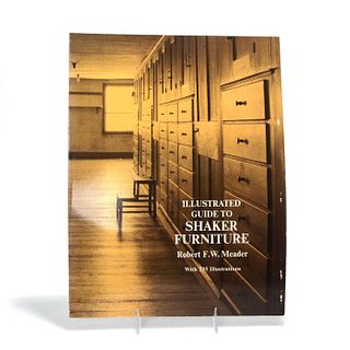 BOOK, ILLUSTRATED GUIDE TO SHAKER FURNITURE BY ROBERT MEADER