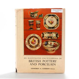 BOOK, ILLUSTRATED HISTORY OF BRITISH POTTERY & PORCELAIN