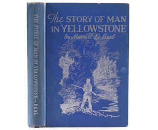 The Story of Man in Yellowstone by Merrill Beal