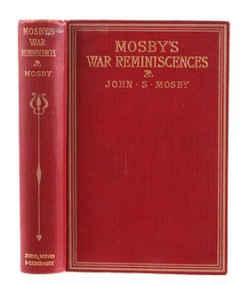 Mosby's War Reminiscences by John Mosby First Ed.