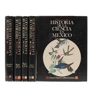 HISTORIA DE LA CIENCIA EN MÉXICO. México: Conacyt - Fondo de Cultura Económica, 1983 - 1989. Piezas: 5.